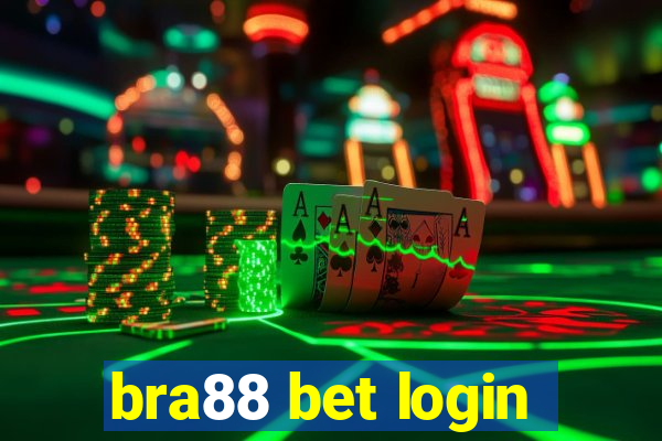 bra88 bet login